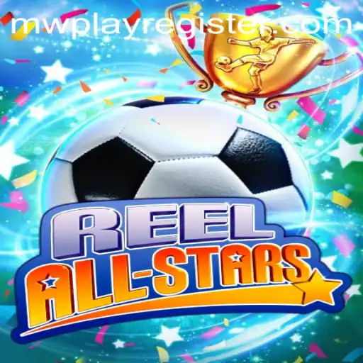 ReelAllStars: A New Thrill in the Gaming World Powered by MWPlay