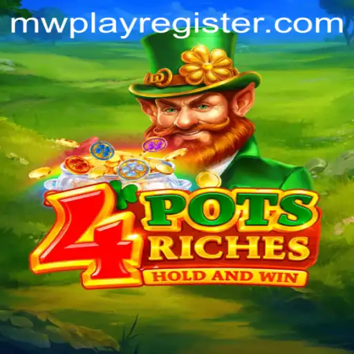 Exploring the Exciting World of 4potsriches on MWPlay
